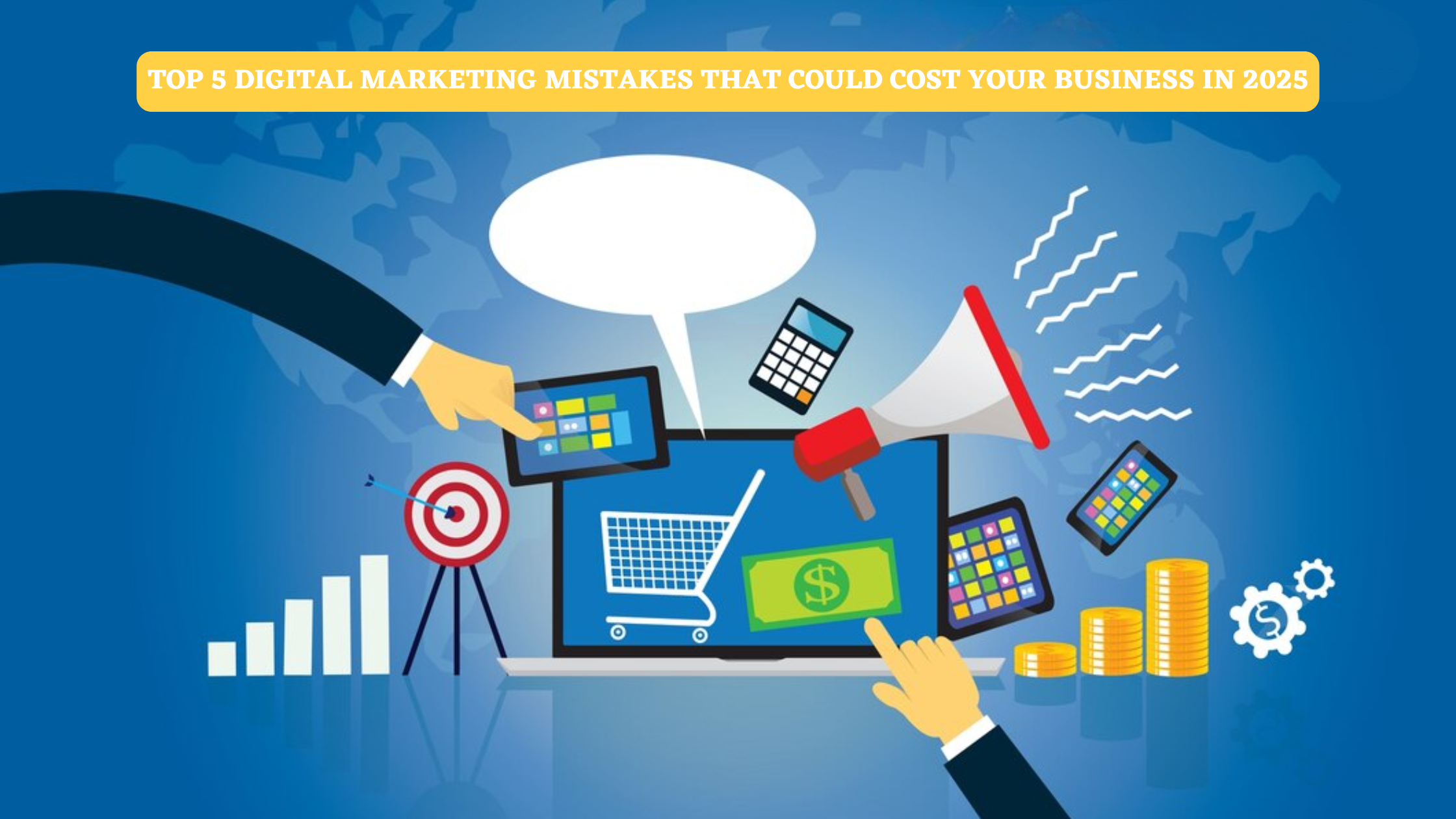5 Marketing Mistakes to Avoid for a Winning Strategy in 2025