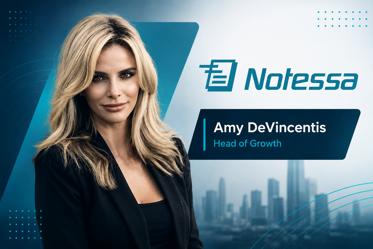 Notessa Appoints Amy DeVincentis as Head of Growth